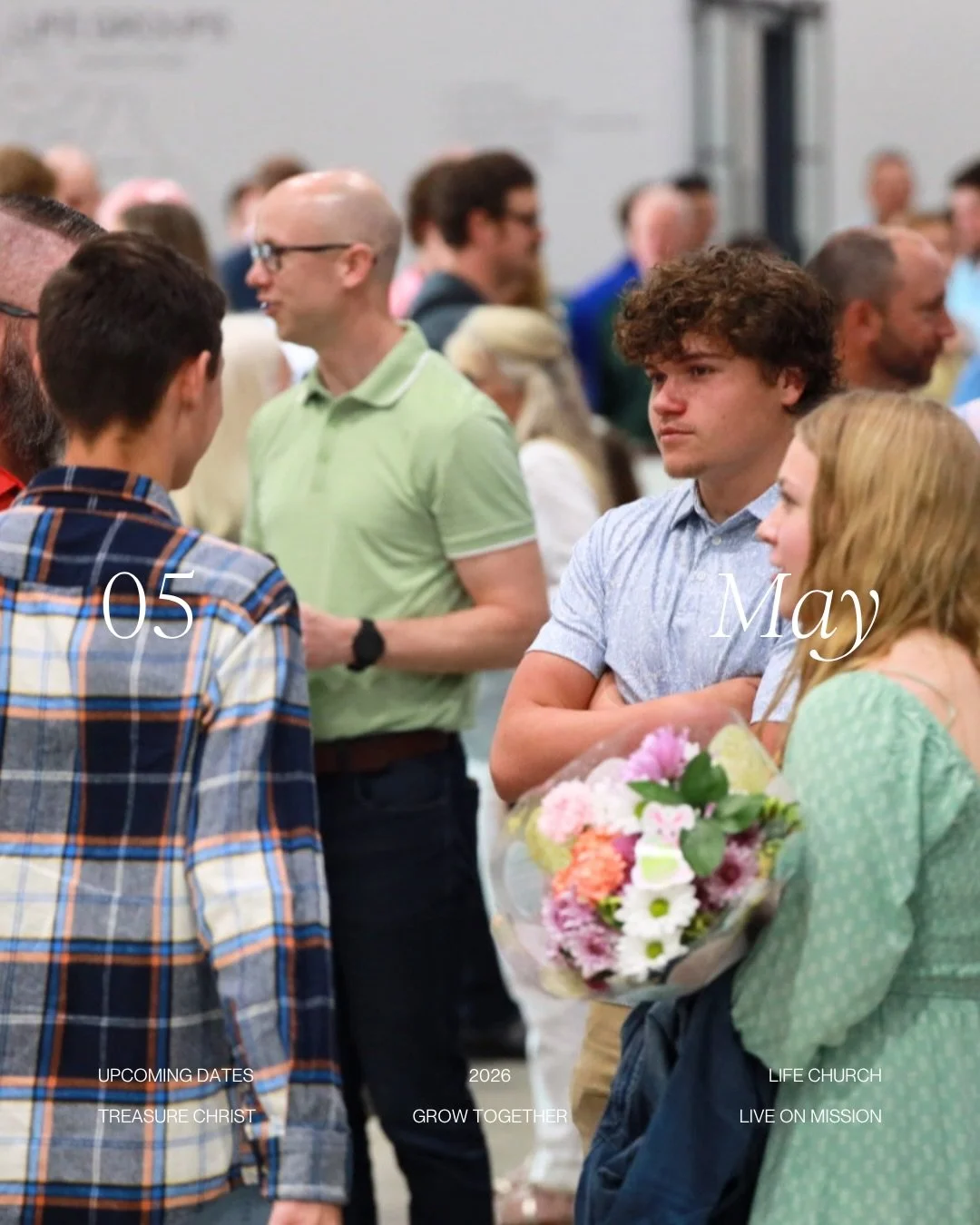 The weeks ahead are filled with opportunities to Treasure Christ, Grow Together, and Live on Mission. Here are the dates for your May calendar.