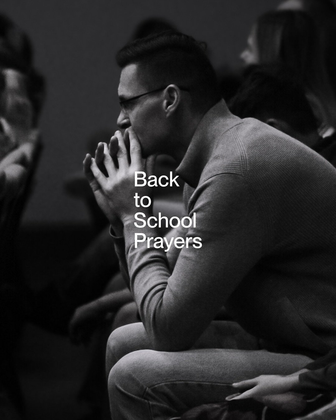 Teachers, students, and staff, we are praying for you as you return to school.