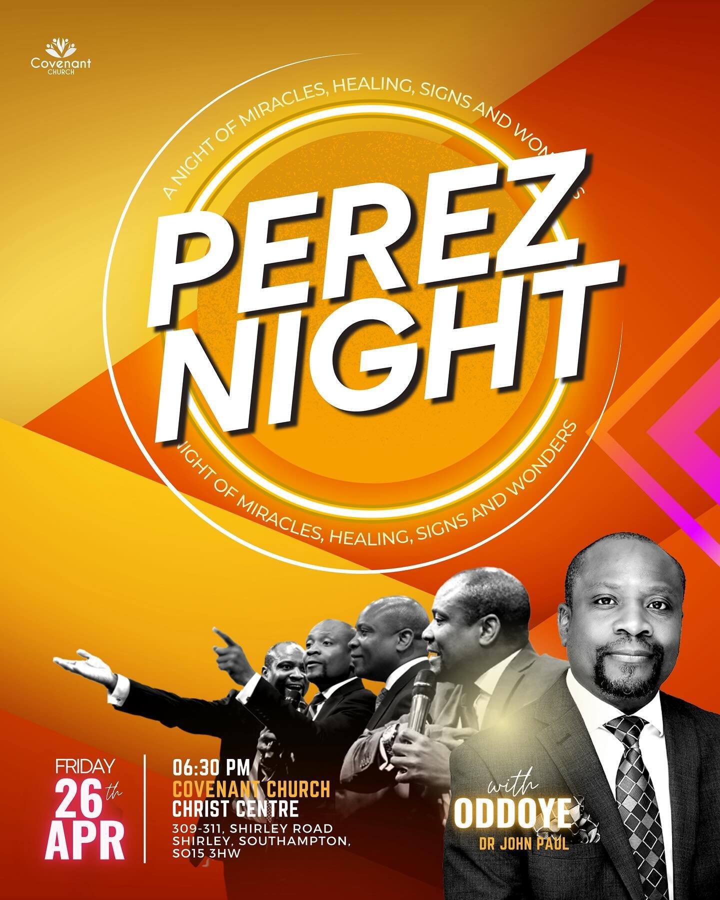 This Friday, 6:30pm is Perez Night! Make it down to Christ Centre for a powerful time of divine impartation. You don&rsquo;t want to miss this! 🔥 
.
#perez #night #miracles #signs #wonders #church #uk #southampton #power #strength #healing