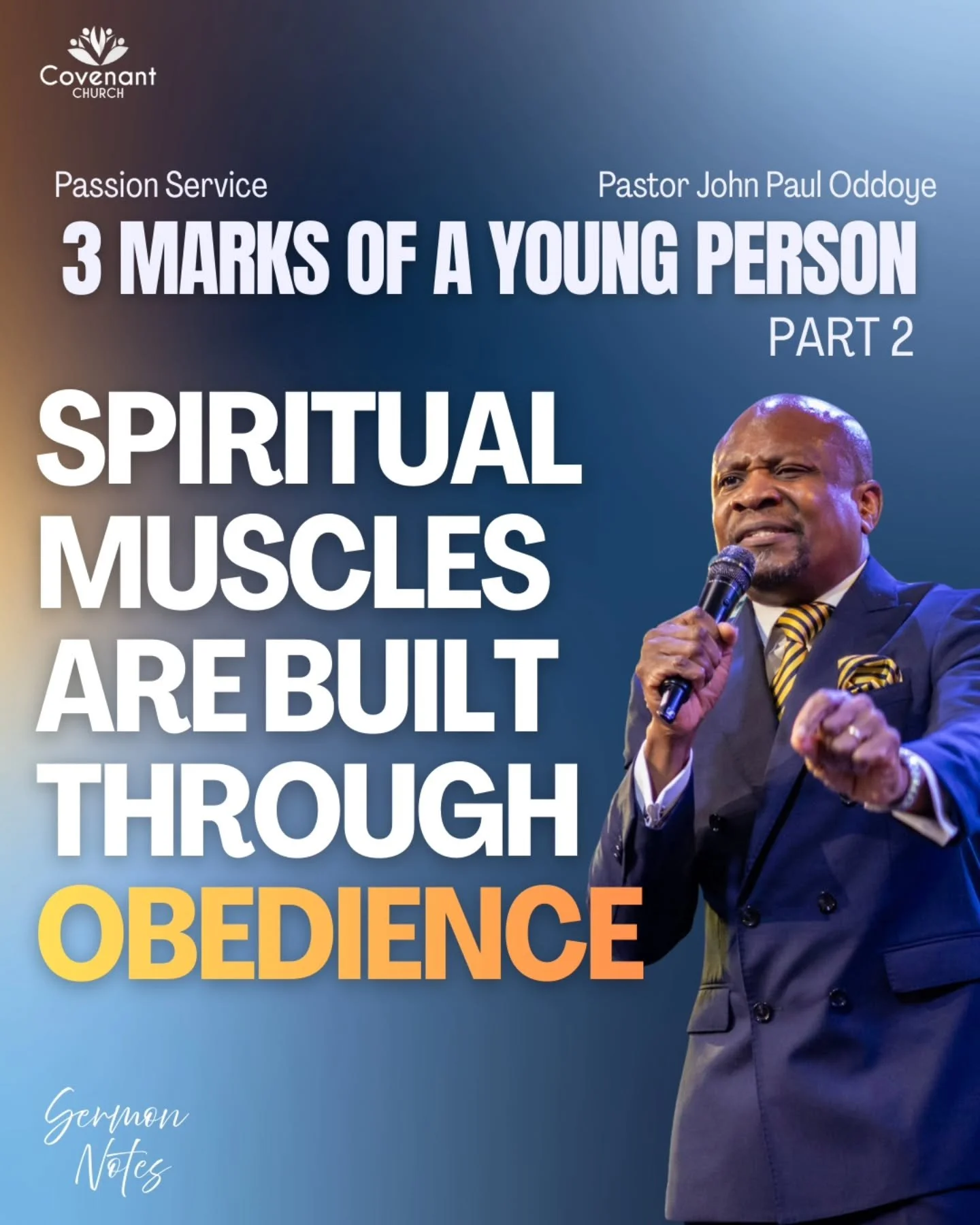 Pastor John Paul continued his teaching on the 3 marks of a young person in Passion Service yesterday! Watch it now on YouTube 

#sermonnotes #covenantchurch #sundayservicerecap #wordstudy