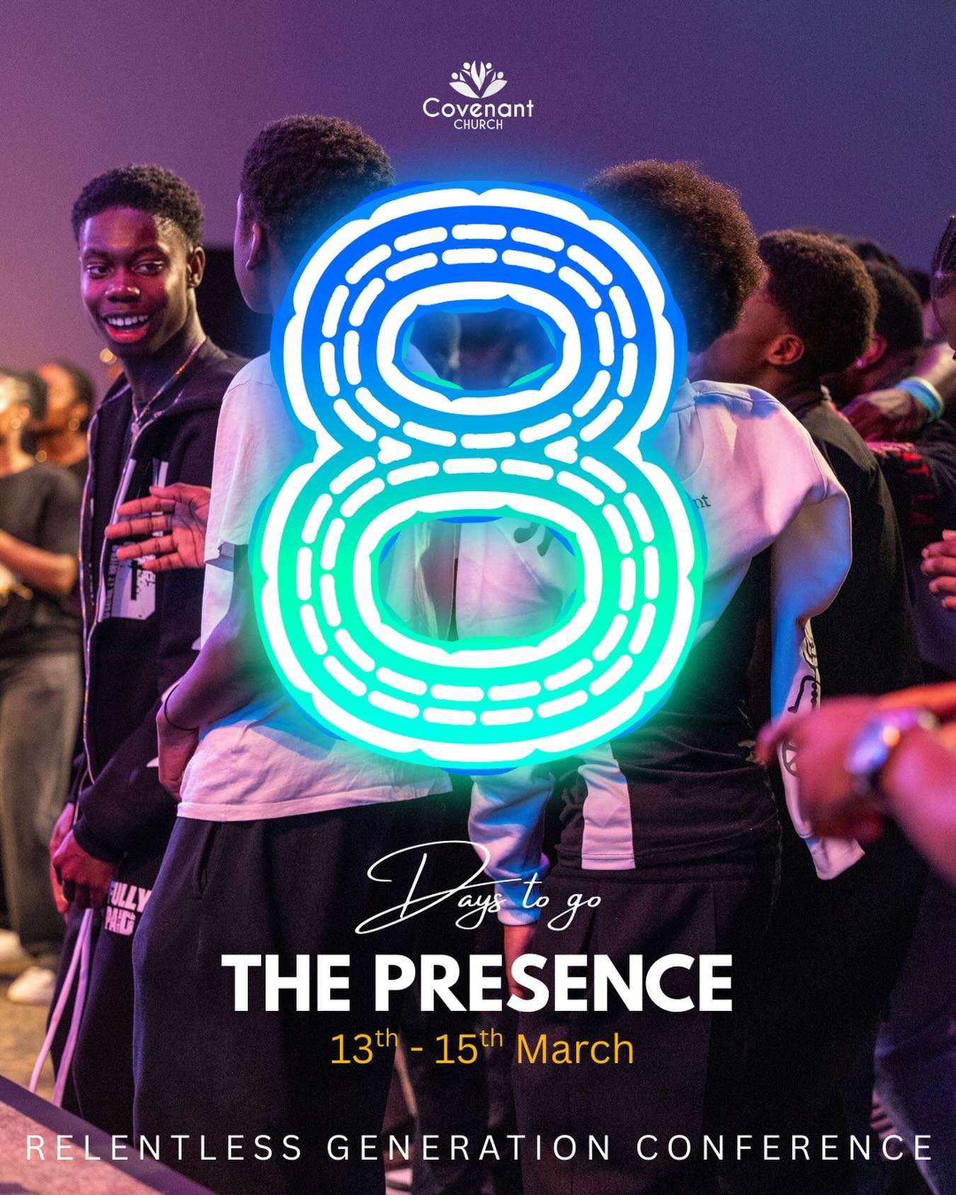 8 days till the RG Conference: The Presence! 🔥 Happening 13th - 15th March and completely FREE.

#youth #conference #thepresence #covenantchurchuk #southamptonuk