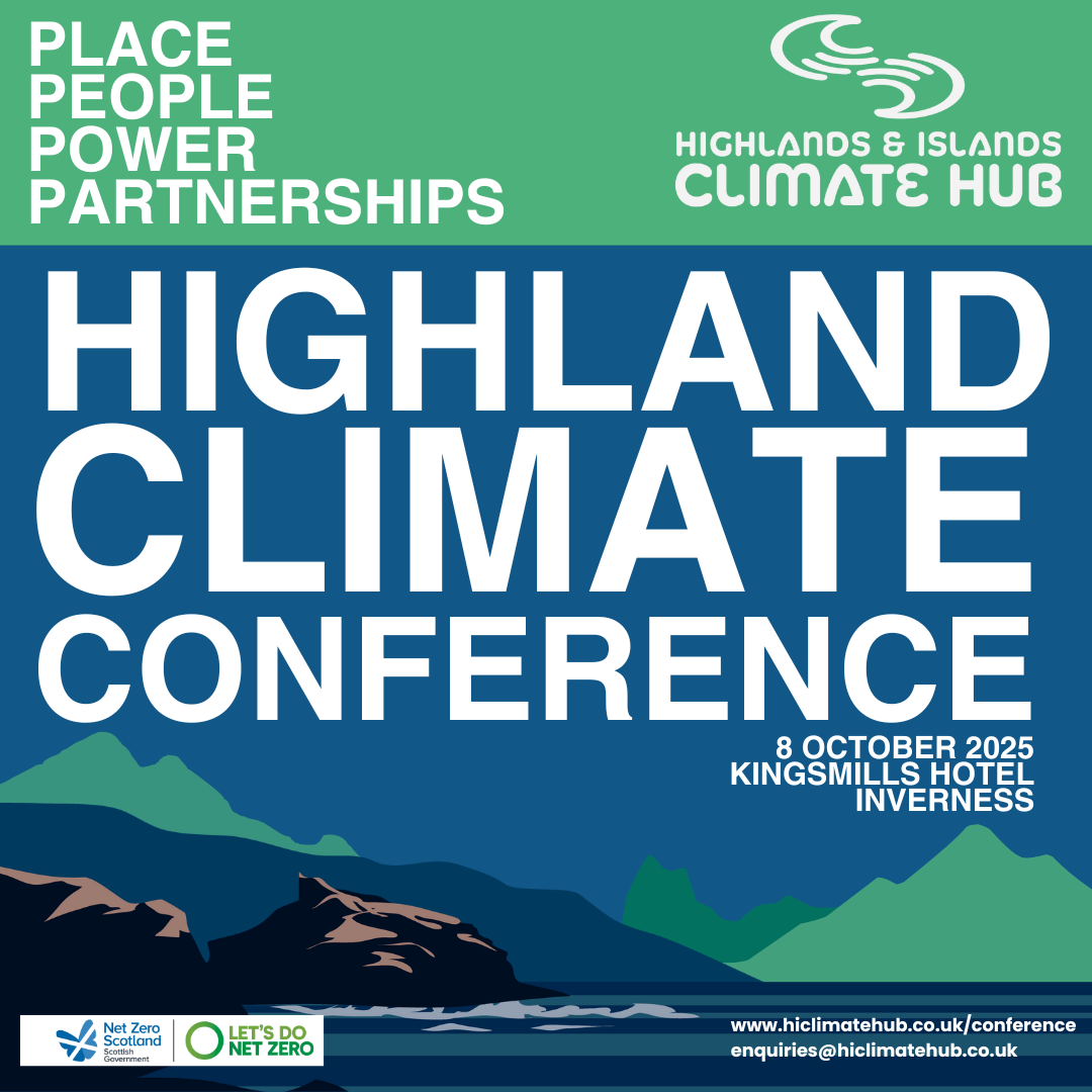 The Highland Climate Conference is coming! — Highlands & Islands ...