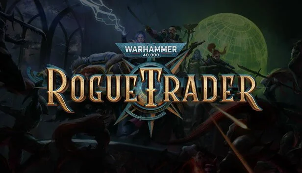 Too Many Games 2: Warhammer 40k: Rogue Trader