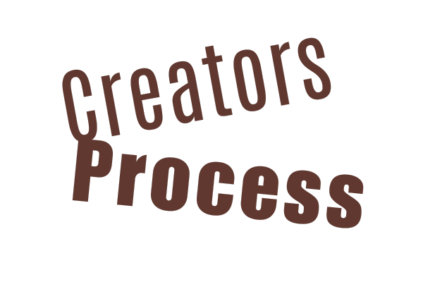 Creators Process | Coaching creatives in the creative process