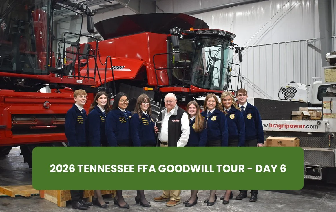 2026 Tennessee FFA Goodwill Tour - Day 6