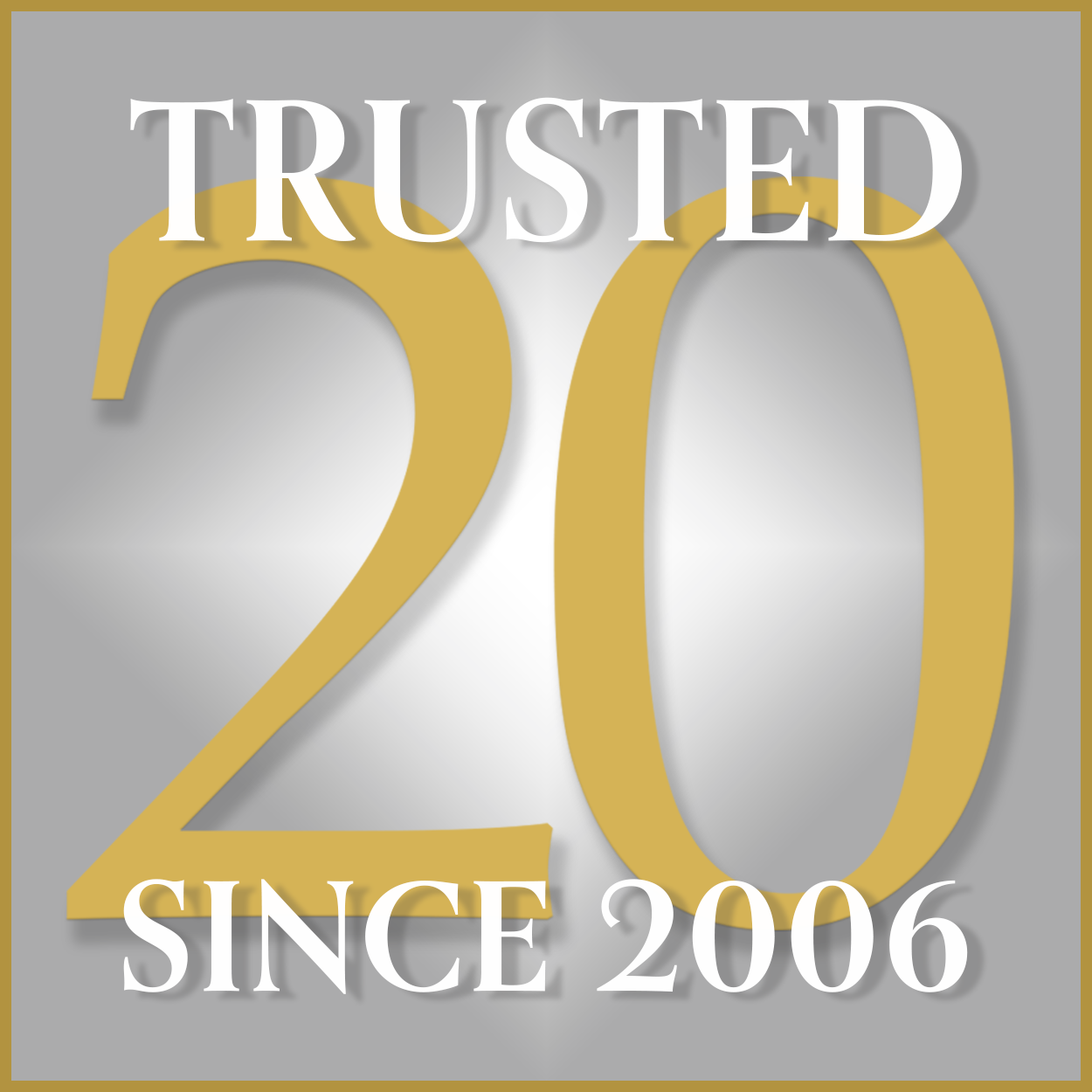 Trusted 20 Years