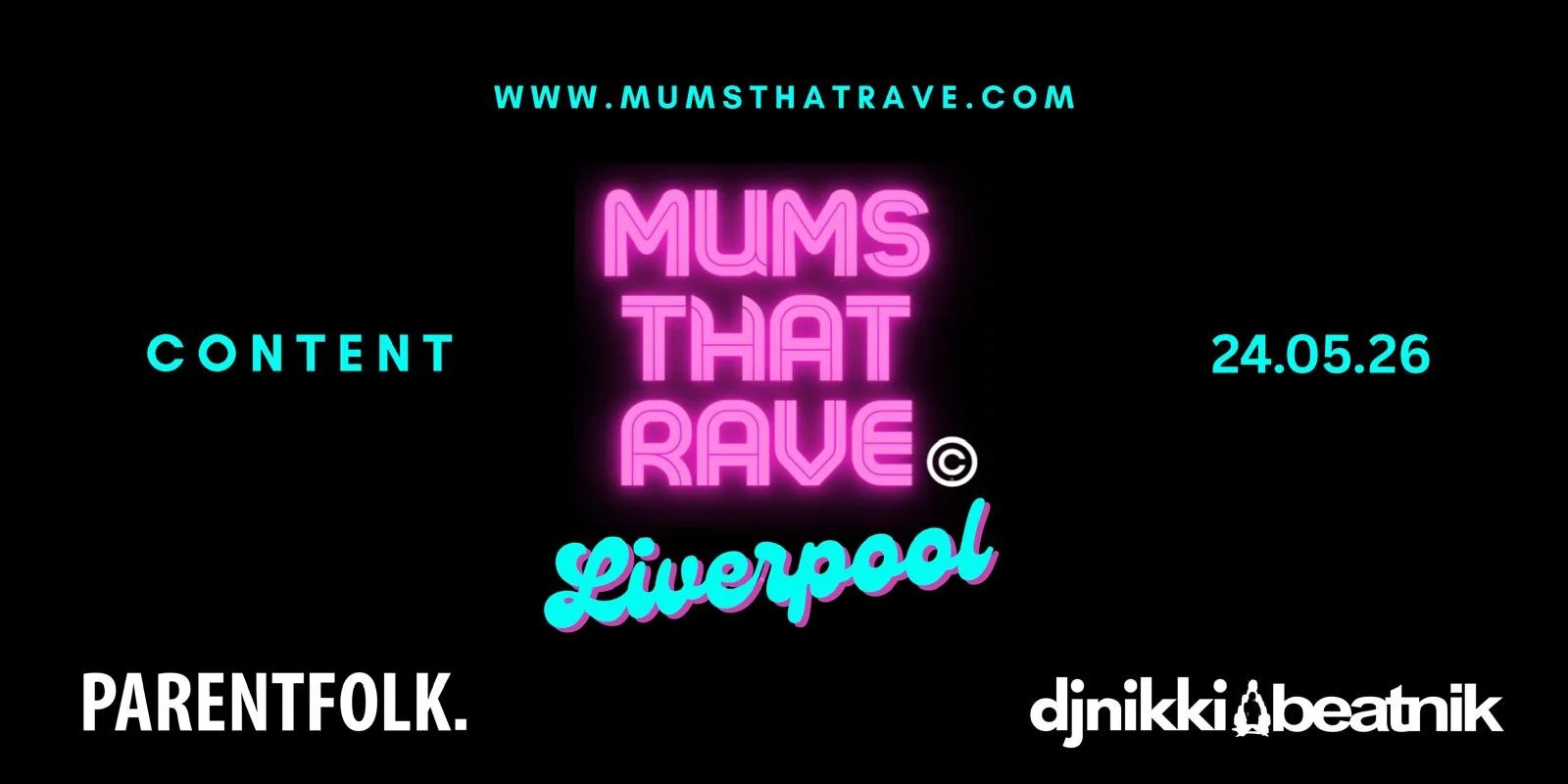MUMS THAT RAVE X PARENTFOLK MAY BANK HOLIDAY WEEKEND 