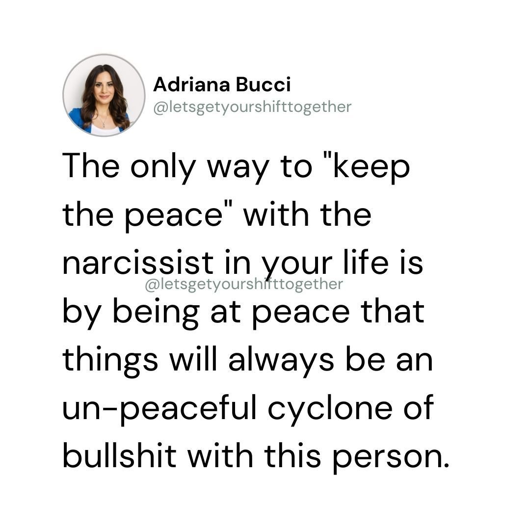 Trying to keep the peace with people in general is a normal thing to want to do. 

The thing is, when you&rsquo;re dealing with normal people peace already exists and you don&rsquo;t really have to work towards keeping it. 

It&rsquo;s just there.

W
