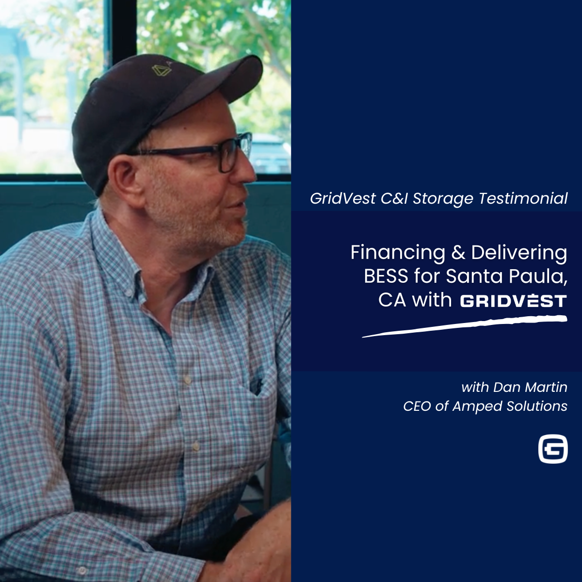 Video | Case Study: GridVest &amp; Amped Solutions | Santa Paula, CA