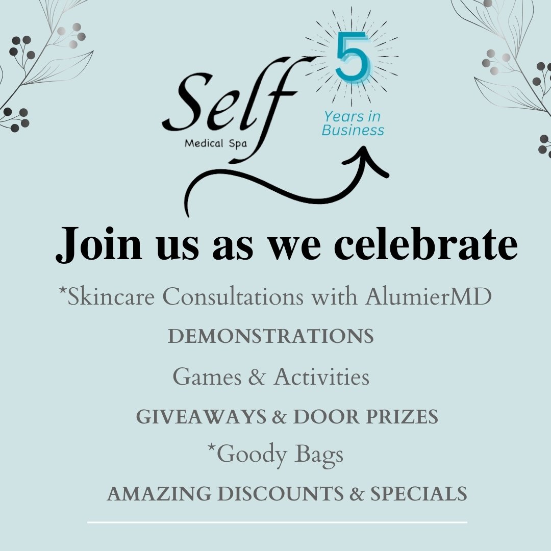 Celebrate with us as we turn 5 years old! *RSVP required. Attendance is limited to 20 people in each time slot.

RSVP to kristi@selfmedicalspa.com, call 250 552 7315, or DM us!