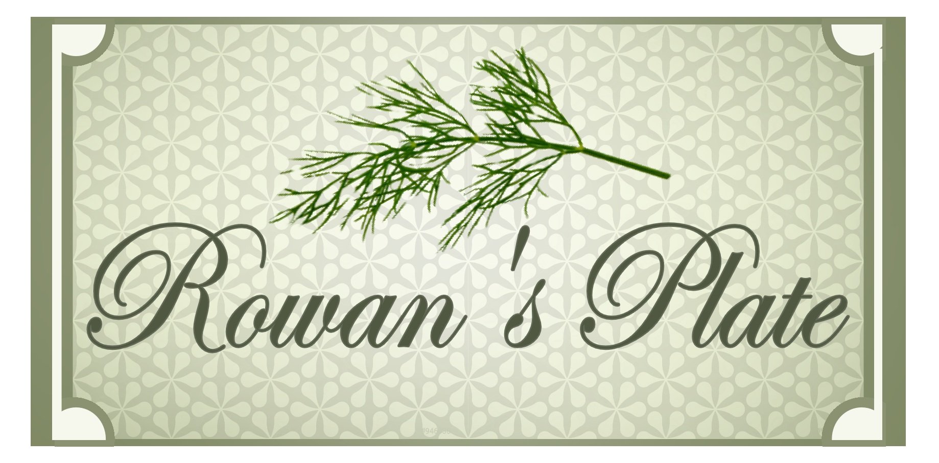 Rowan’s Plate
