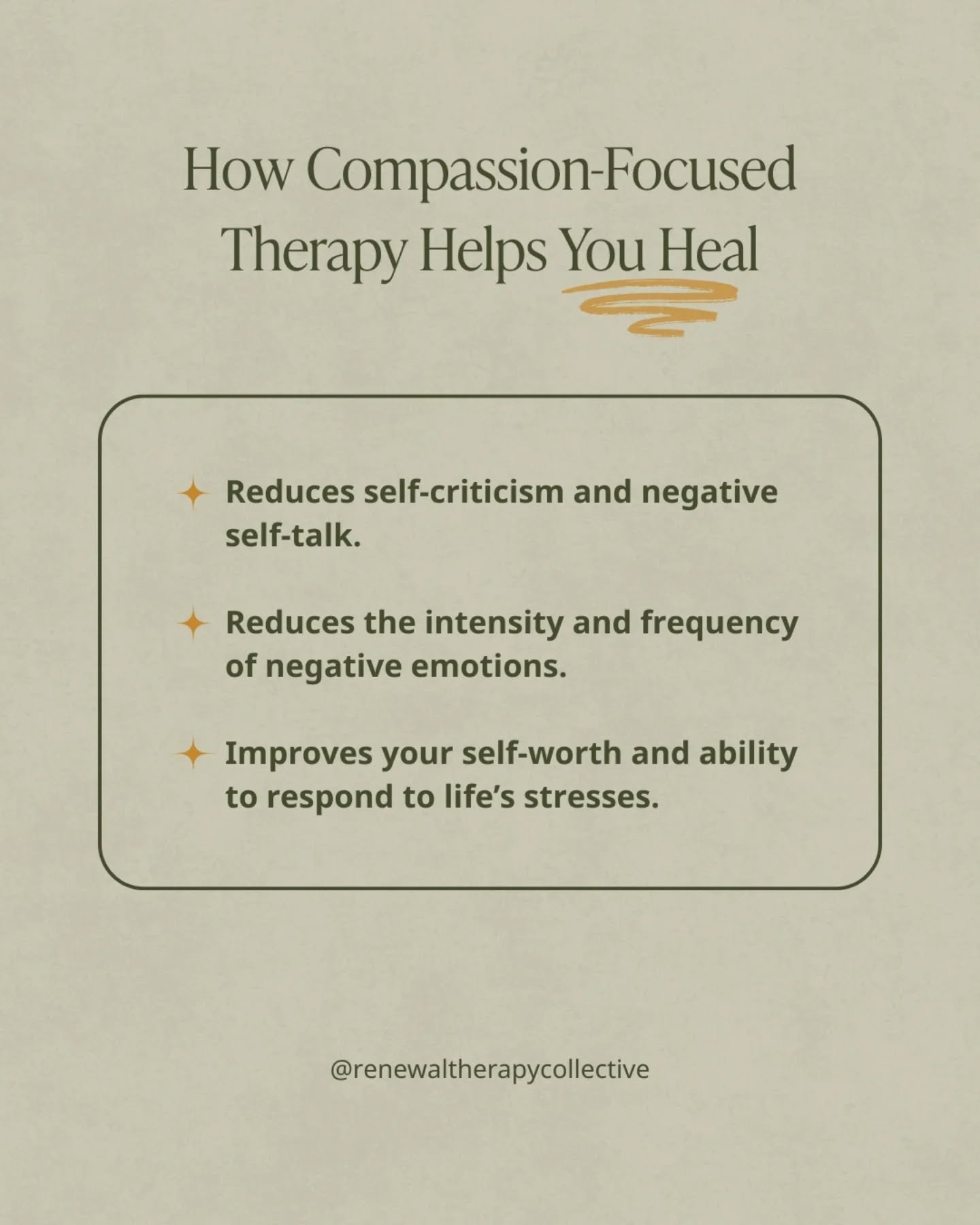 Compassion-Focused Therapy is the third of the three therapy frameworks underpinning our healing work at Renewal Therapy Collective. Here's how it helps you:

✨ Reduces self-criticism and negative self-talk.
✨ Reduces the intensity and frequency of n