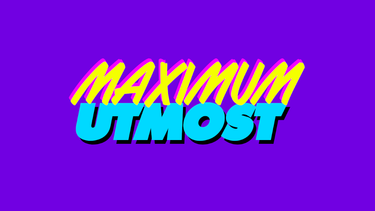 MaximumUtmost16x9.png