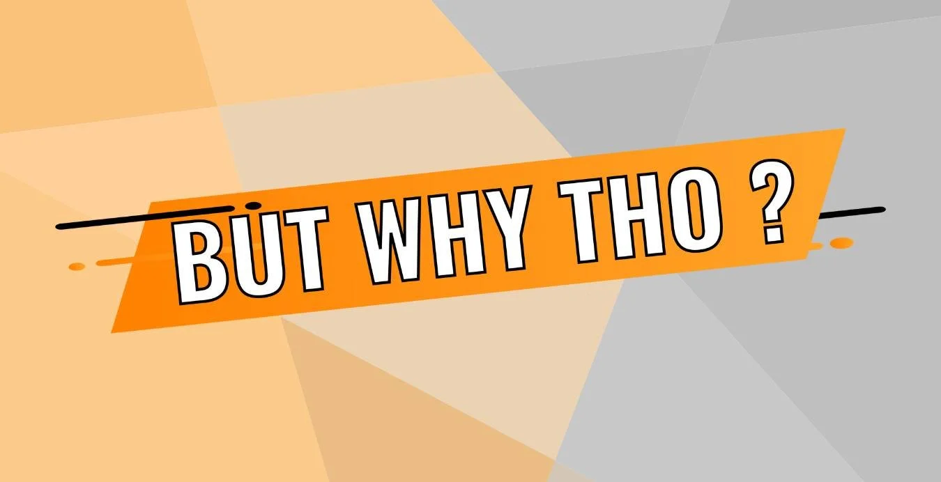 Logo-But-Why-Tho.jpg