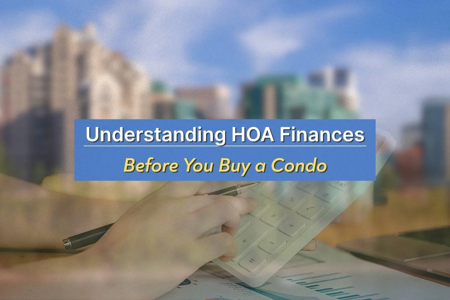 Understanding HOA finances before buying a condo in South Carolina