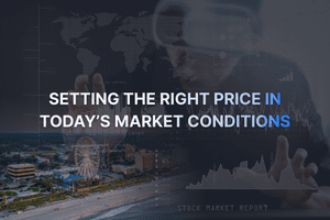 How to Price Your Home to Sell in Today’s Economic Conditions