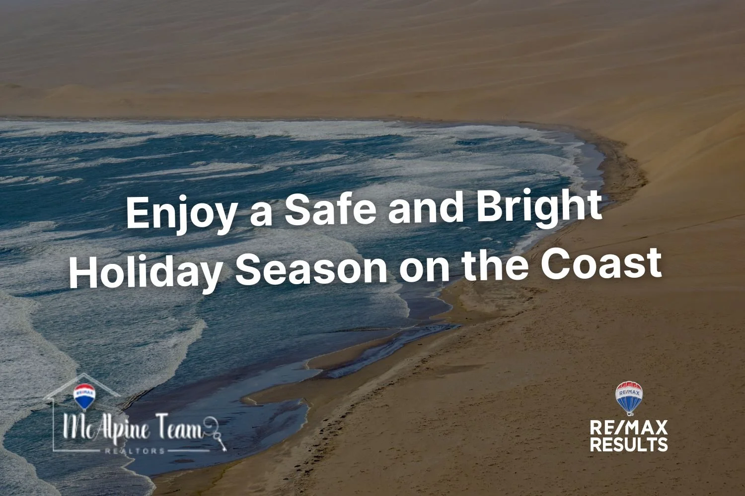 Graphic with the message “Enjoy a Safe and Bright Holiday Season on the Coast” to introduce the closing thoughts.