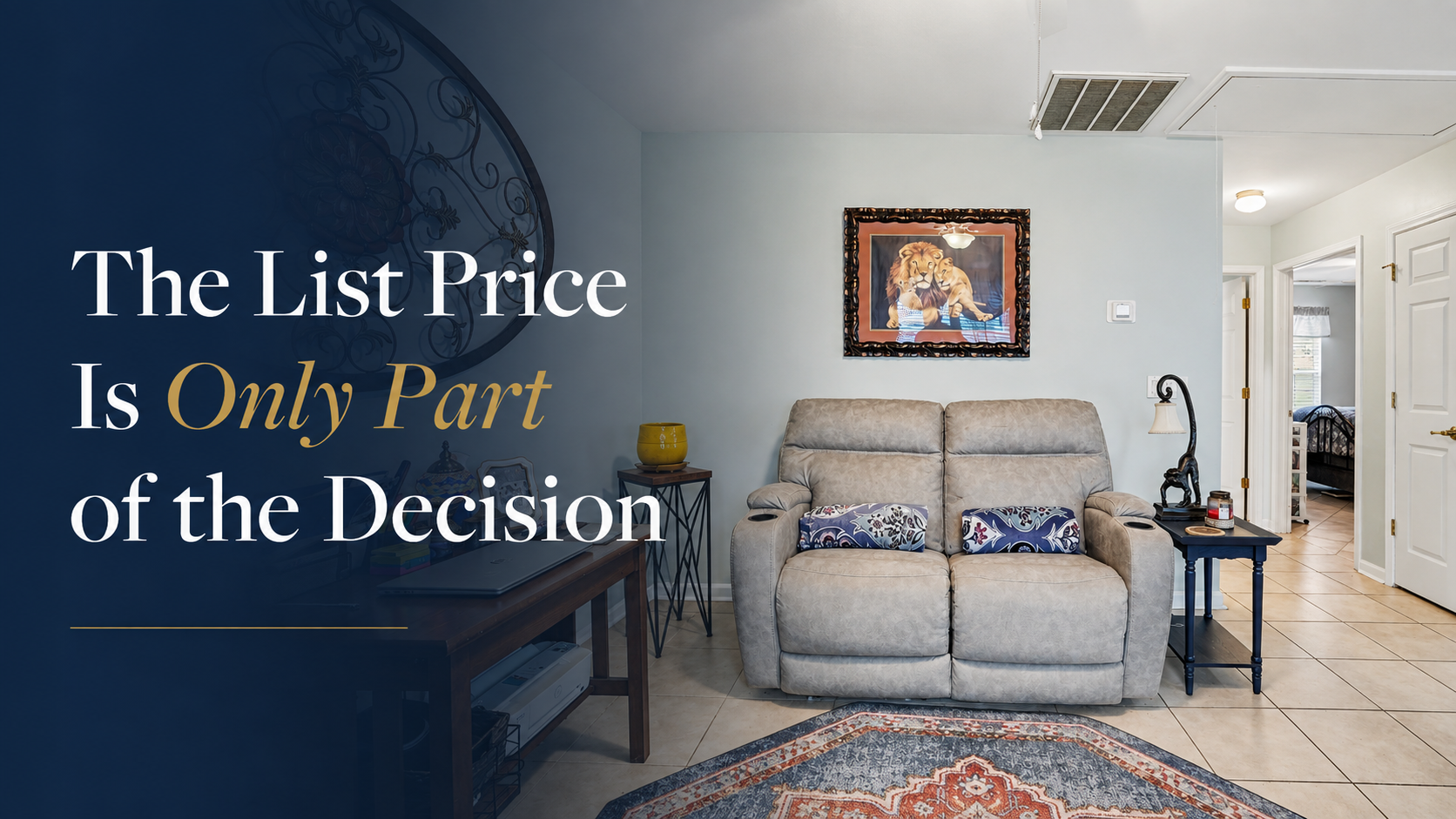 Interior home image with text explaining that Myrtle Beach buyers should consider more than the list price.