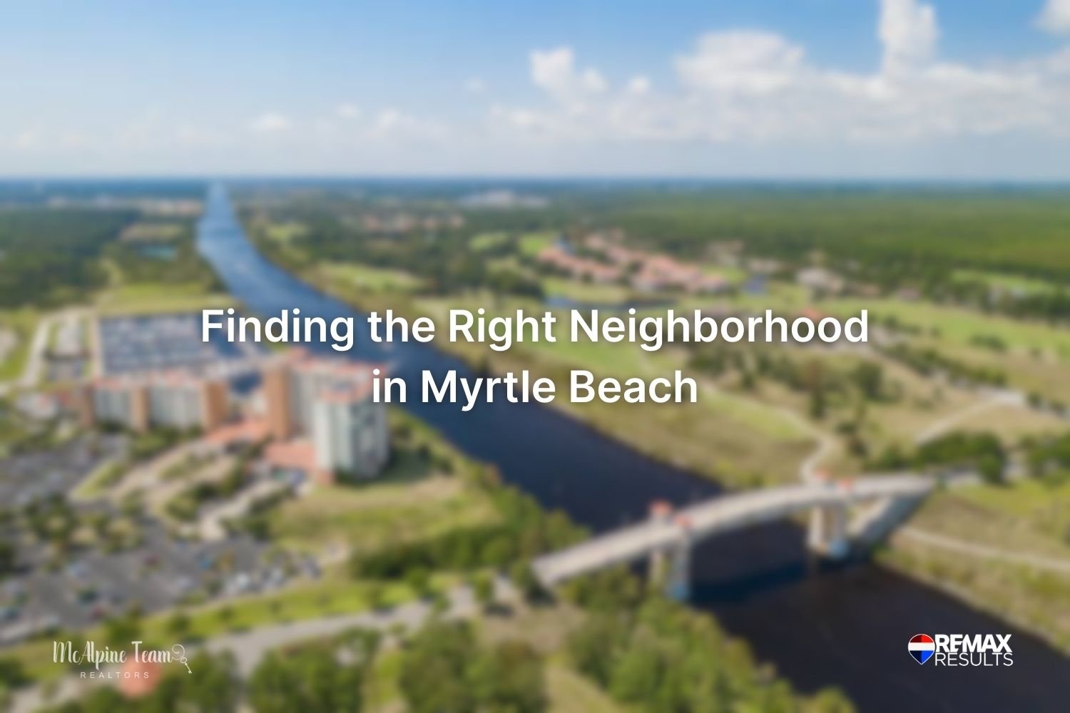 Aerial view of a residential neighborhood in Myrtle Beach SC showing homes and nearby waterway