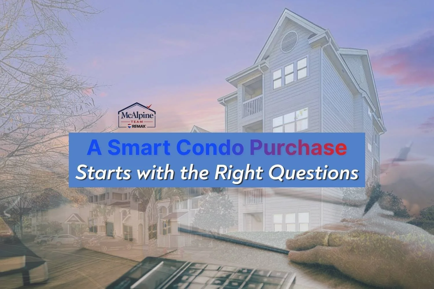 Smart questions to ask when buying a condo in South Carolina
