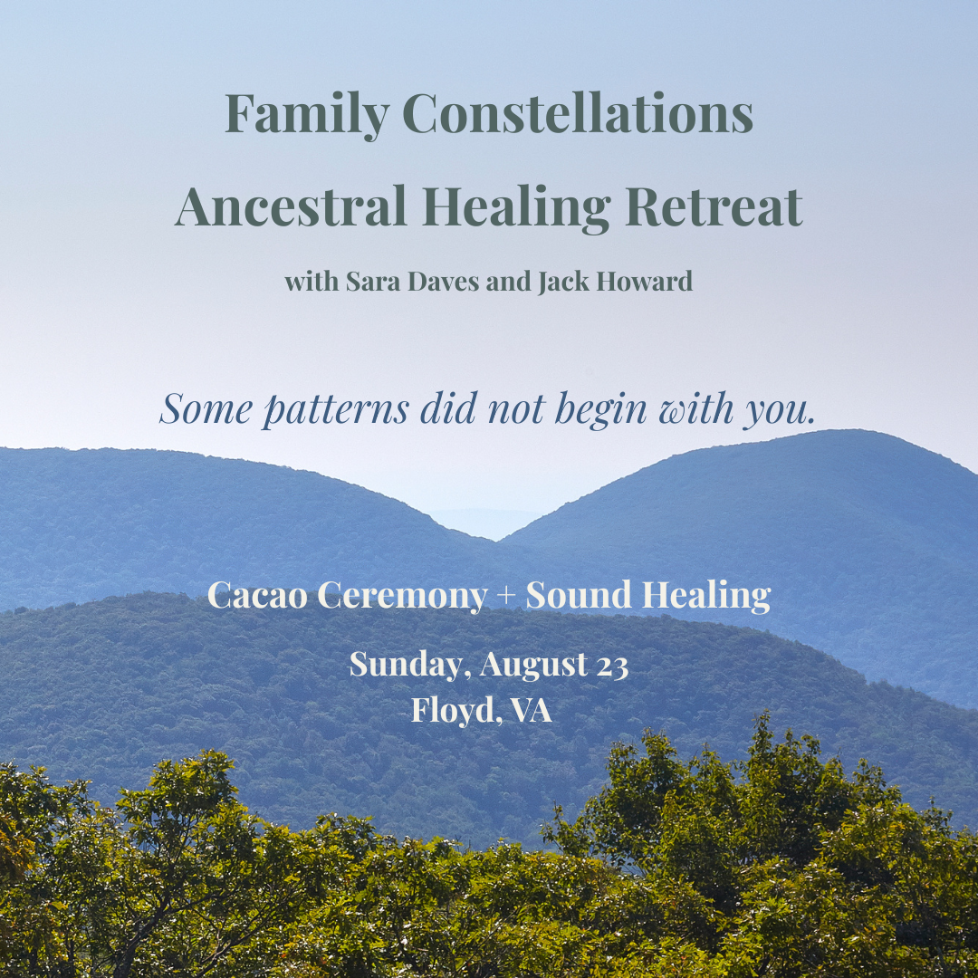 Ancestral Healing Full-Day Retreat with Cacao Ceremony and Sound Healing - FLOYD, VA