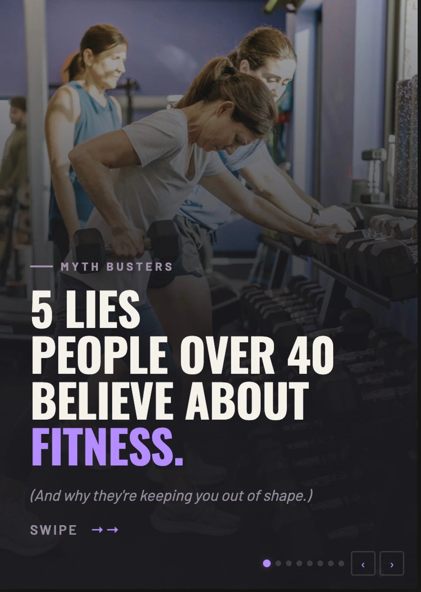 Stop me if you've heard one of these:"I just need to do more cardio."
"I should get in shape before I join a gym."
"Lifting heavy will wreck my joints."
"I just need to eat less."
"I'm too old to see real 