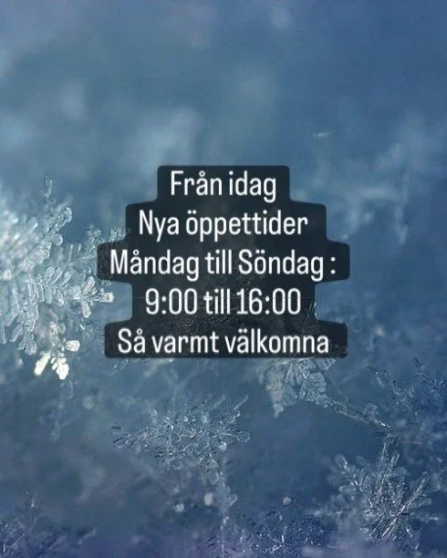 Godmorgon fr&aring;n och med idag s&aring; har vi &ouml;ppet varje dag.🎉🥰
M&aring;ndag till S&ouml;ndag 9:00 till 16:00
S&aring; varmt v&auml;lkomna till oss.