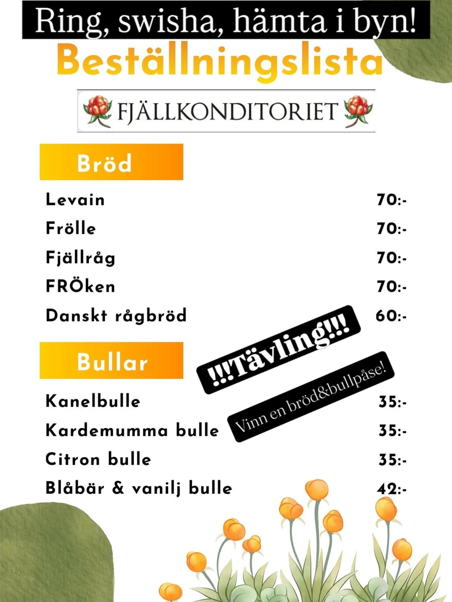 Nyhet! Fr&aring;n och med n&auml;sta vecka g&aring;r att best&auml;lla dina favoriter och h&auml;mta nere i byn! Ring in din best&auml;llning p&aring; 0730206799, skicka sk&auml;rmdump p&aring; swishat betalning, h&auml;mta efter 17.30 i Coop parkeri