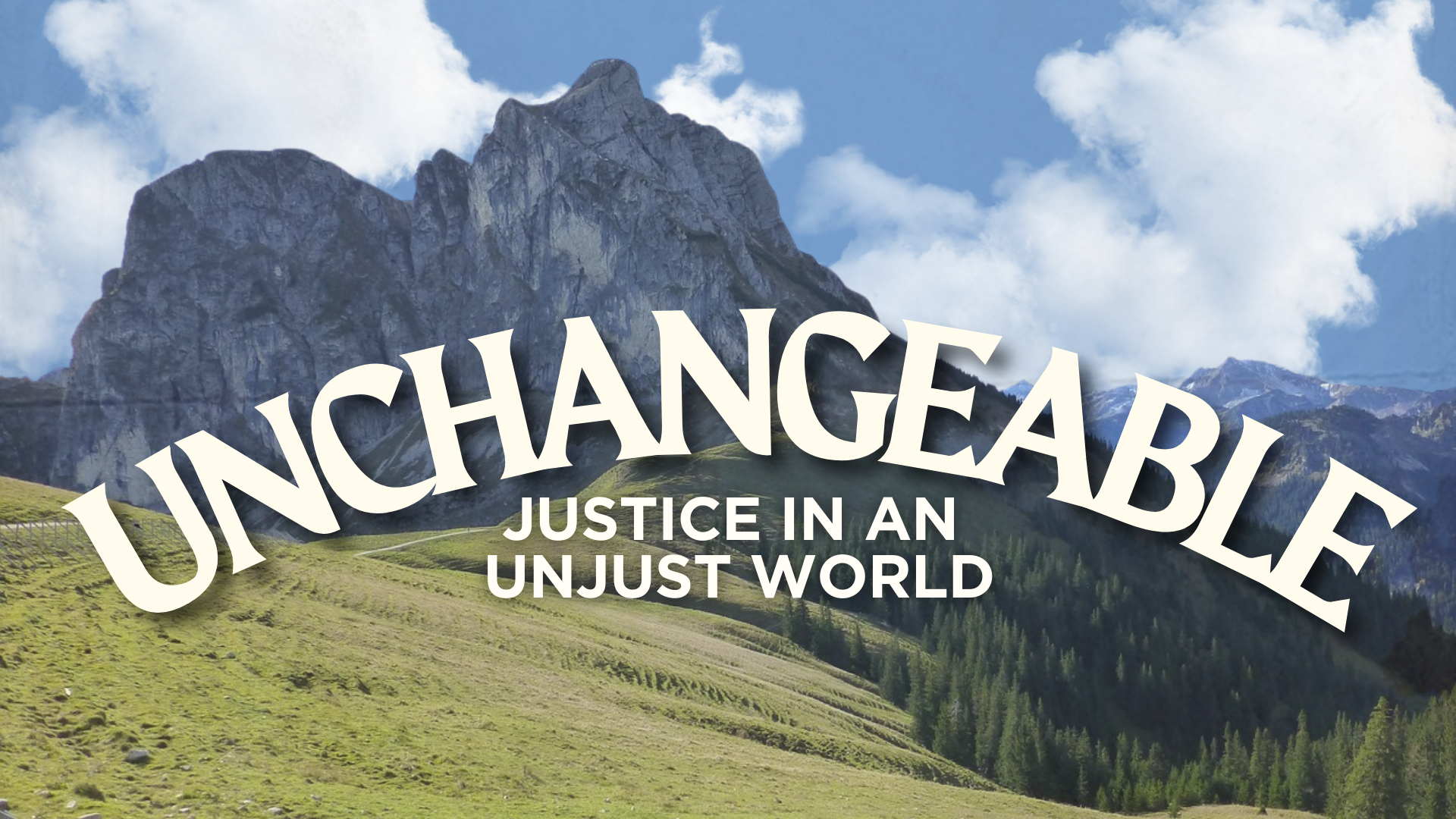 Justice in an Unjust World