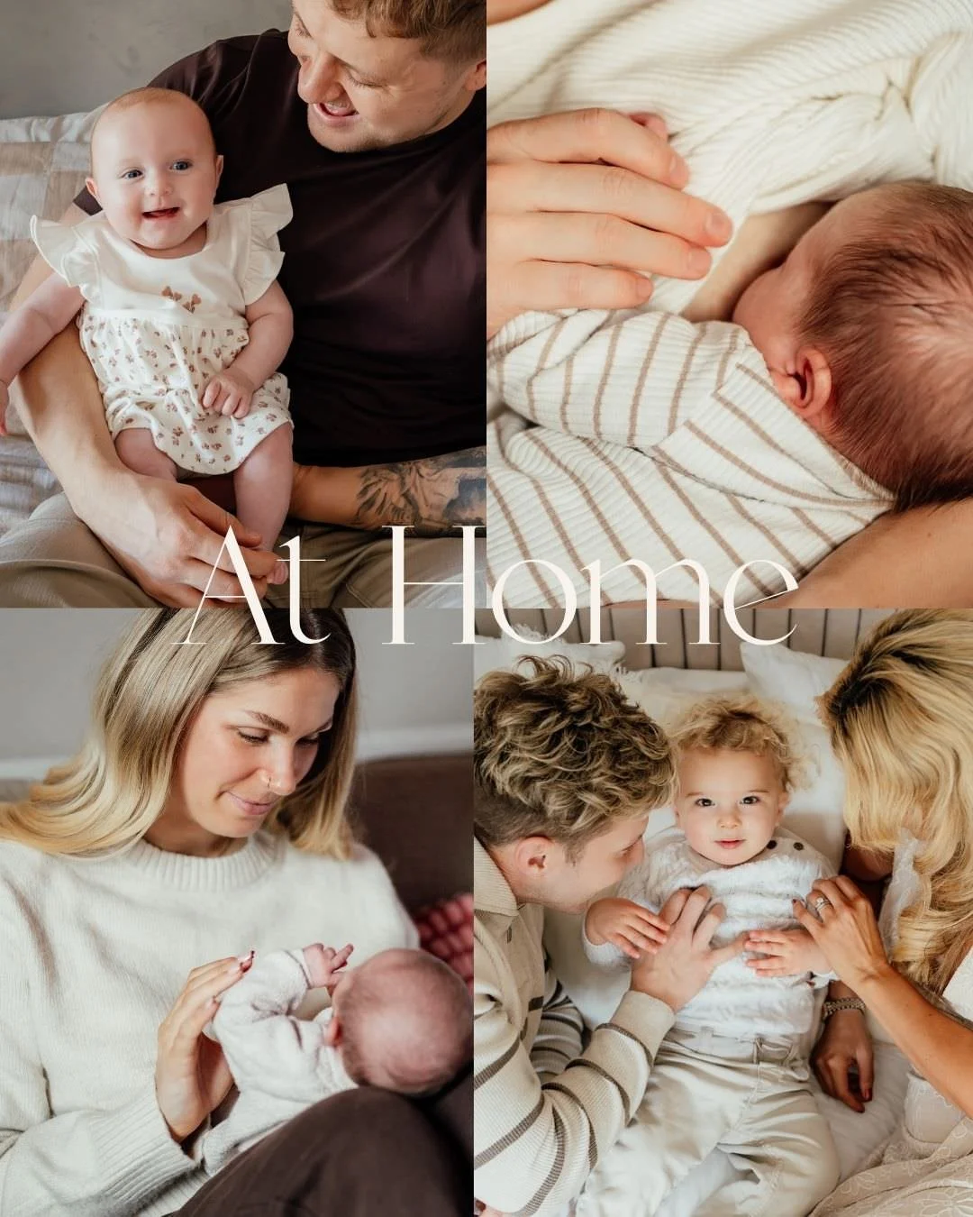collage of 4 family and baby photos taken at home, all wearing neutral clothing, 2 with newborn babies, one with an older baby & dad, one with a toddler and his parents
