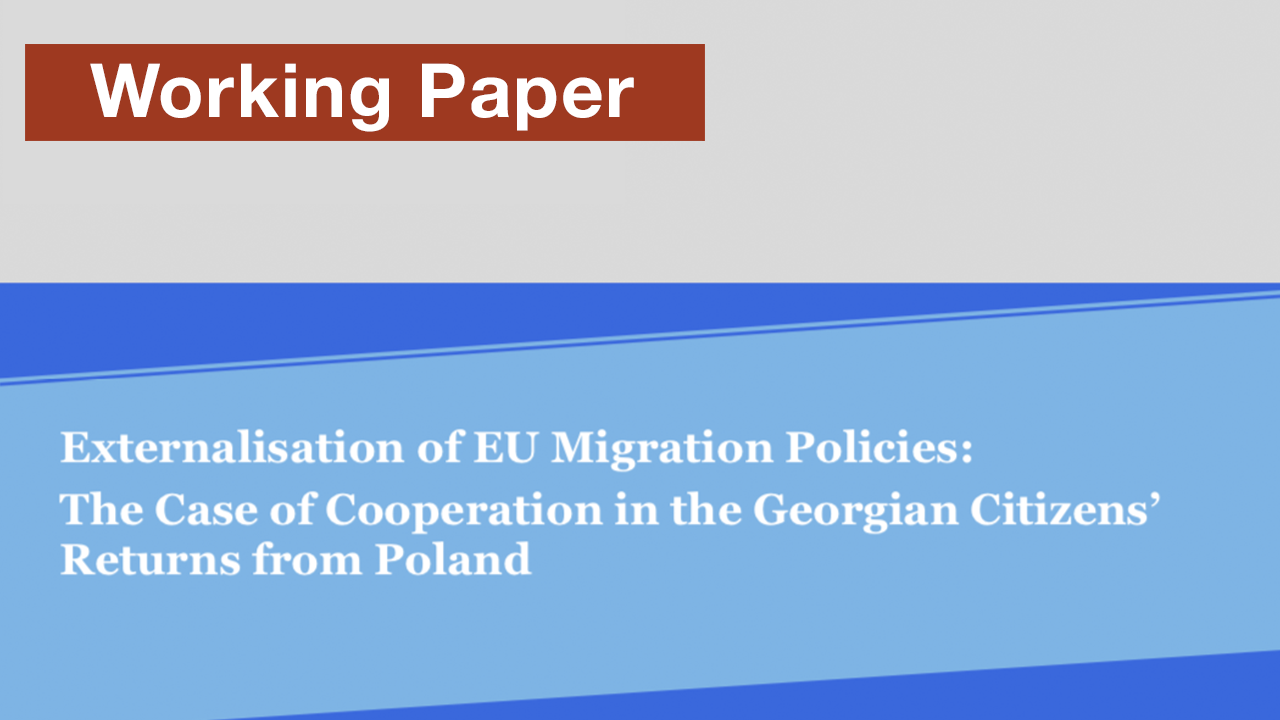 Externalisation of EU Migration Policies: The Case of Cooperation in the Georgian Citizens' Returns from Poland