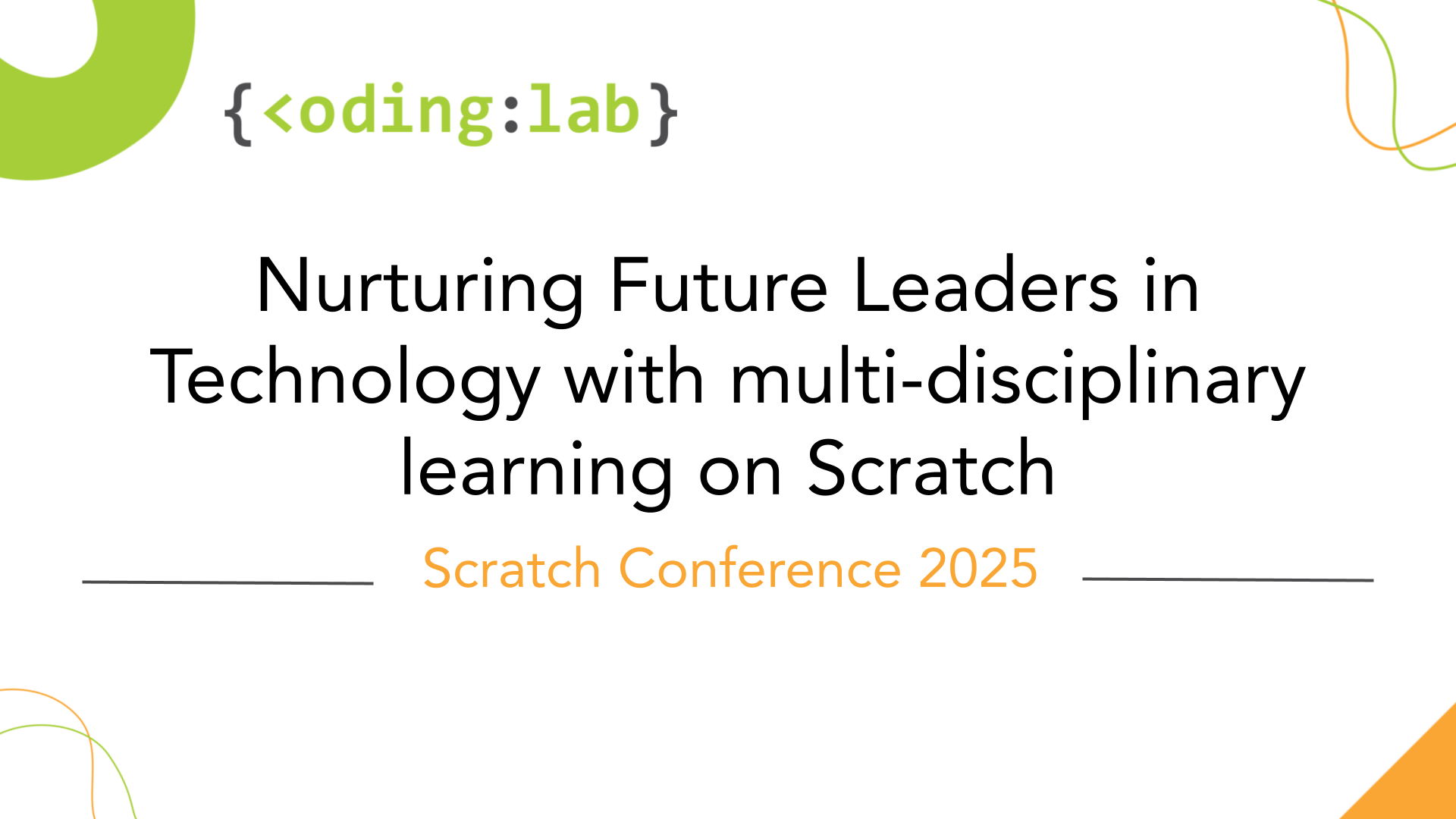 Coding Lab was Featured at the Scratch Conference 2025!