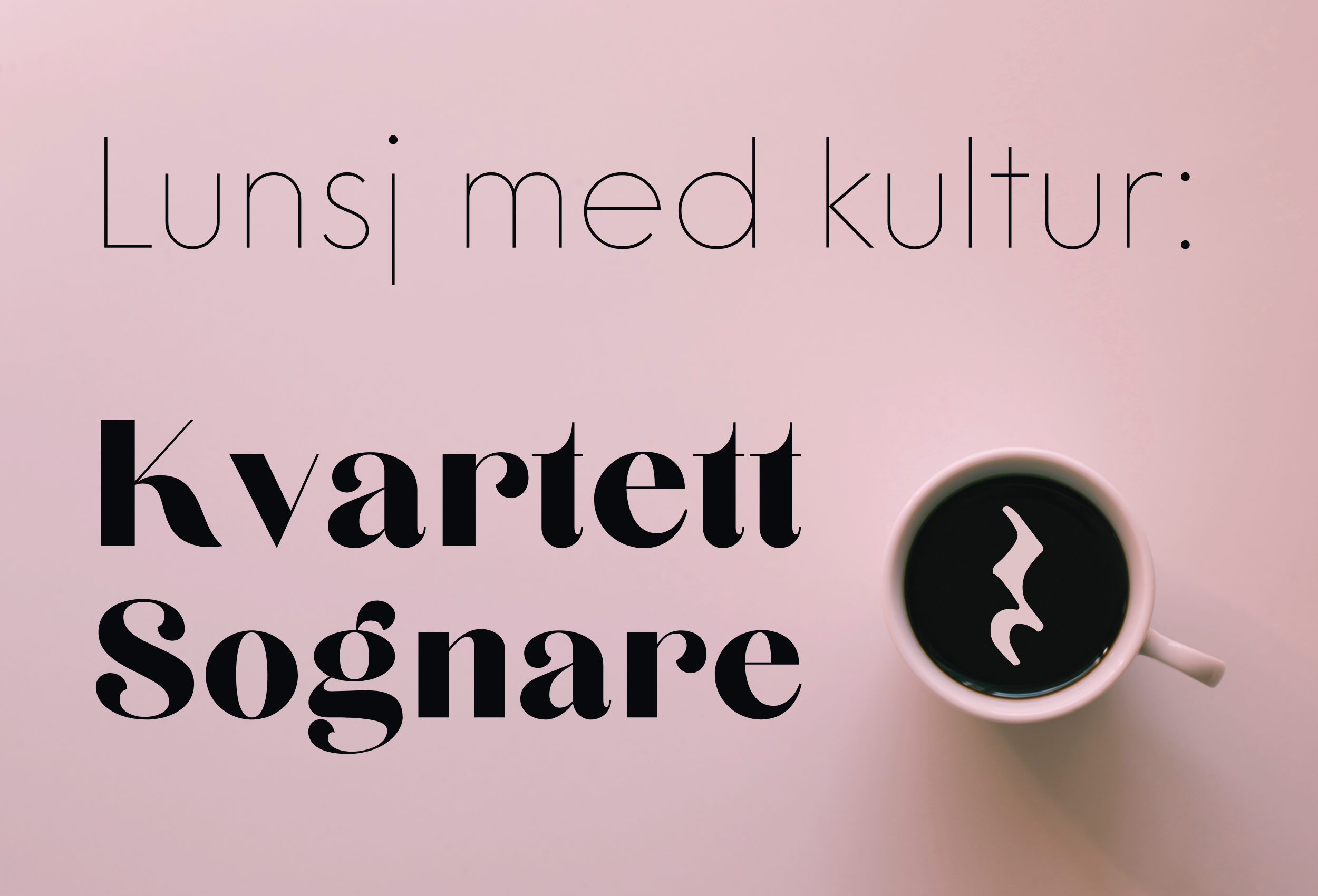 Lunsj med kultur: KVARTETT SOGNARE