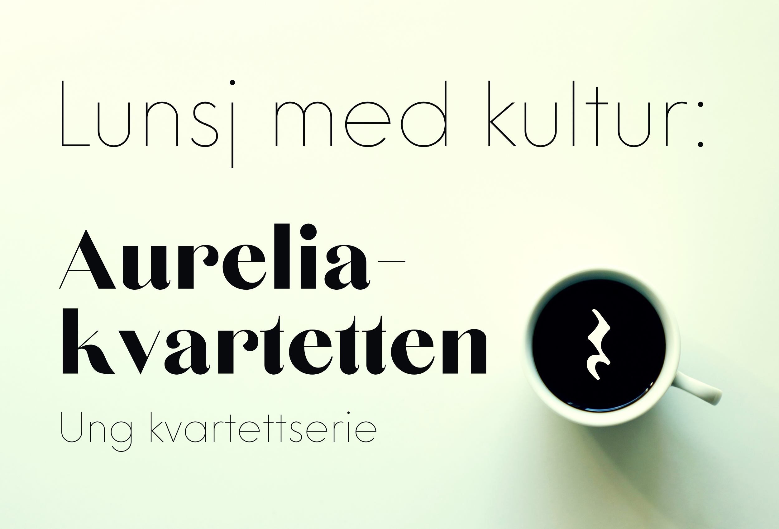 Lunsj med kultur: Aureliakvartetten