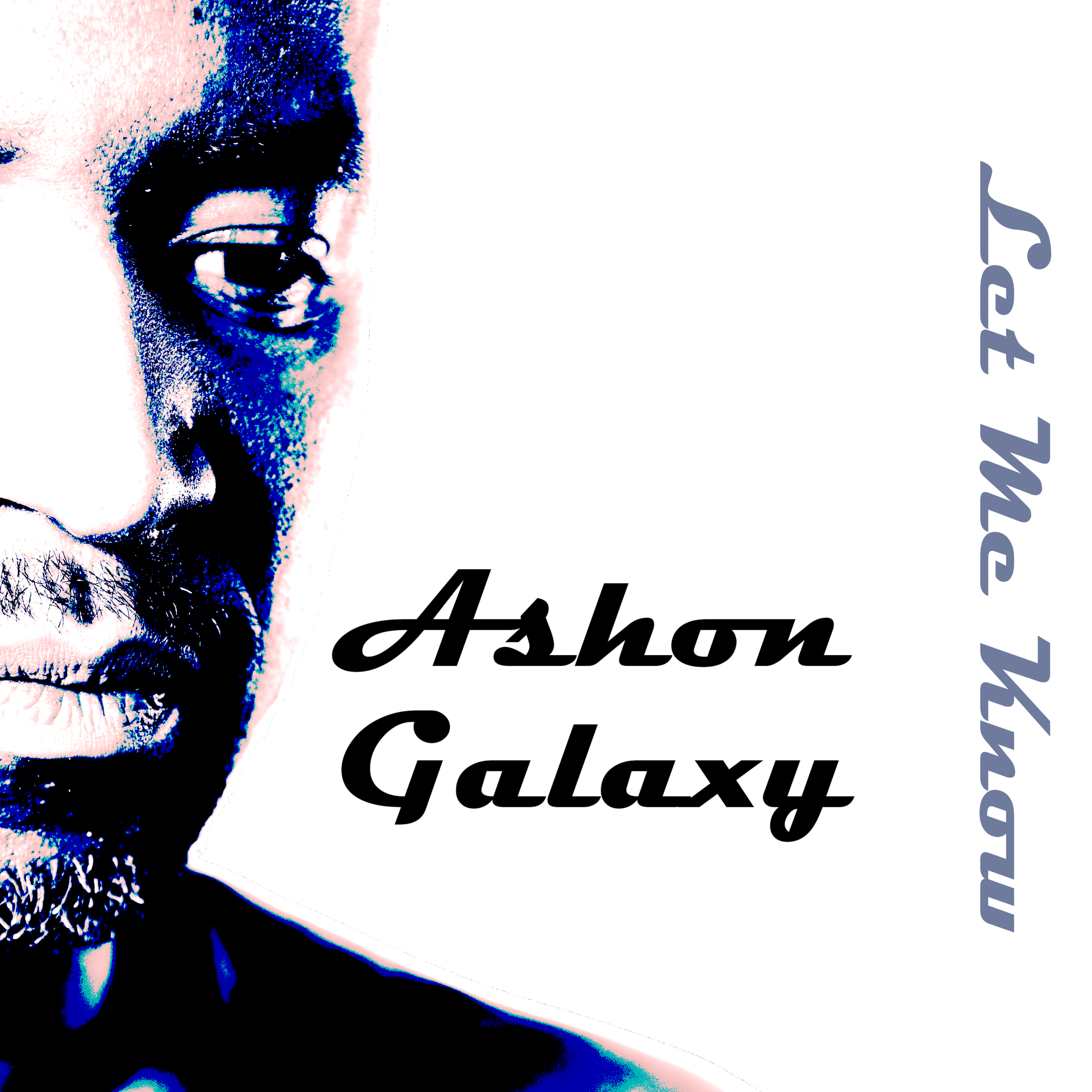 R&amp;B/Review Ashon Galaxy - Let Me Know