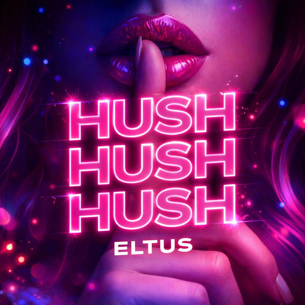 EDM/Review ELTUS - HUSH HUSH HUSH