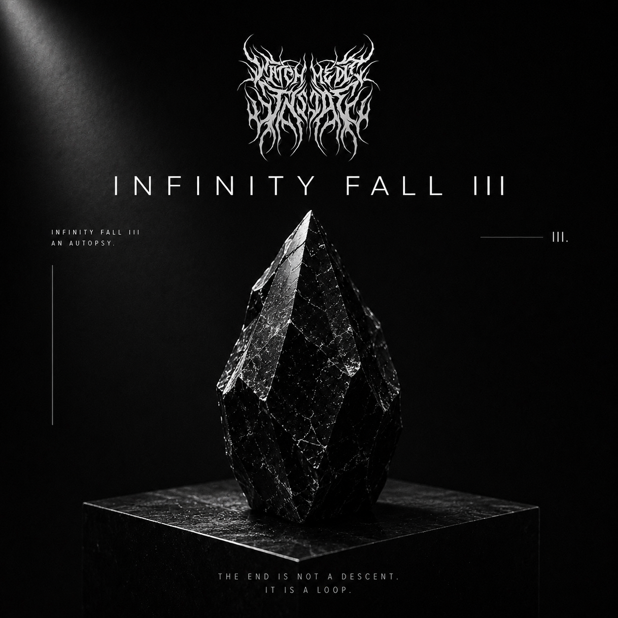 Metal/Review Watch Me Die Inside - Infinity Fall III