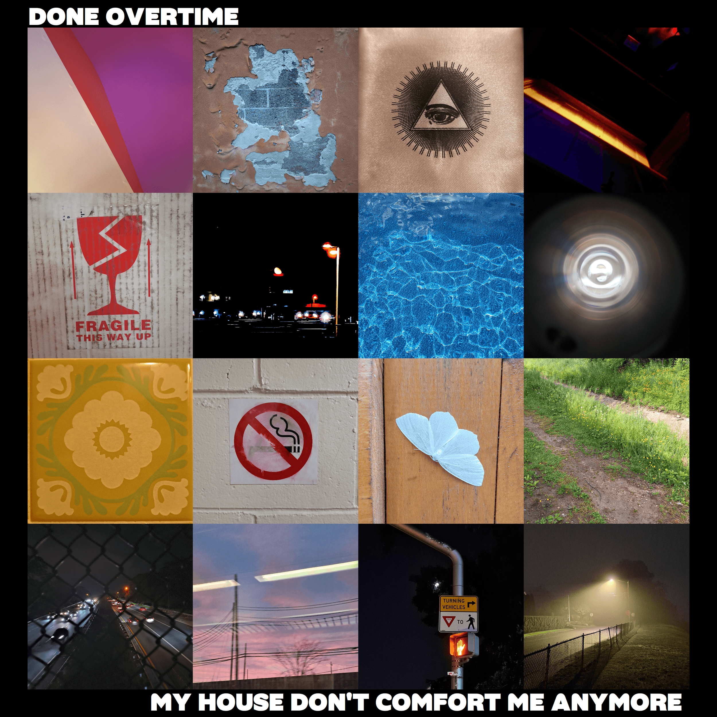 Hip-Hop/Review Done Overtime - My House Don't Comfort Me Anymore