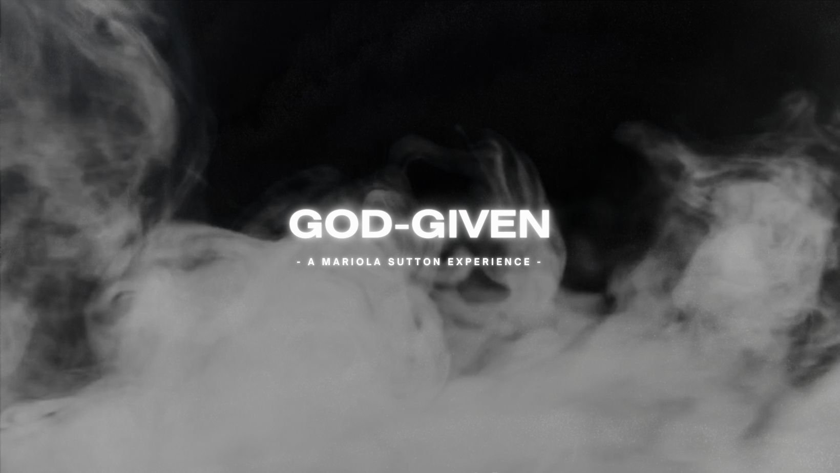the GOD-GIVEN Experience