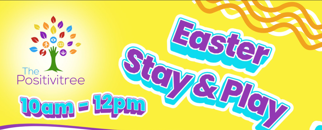 Positivitree Easter Stay and Play