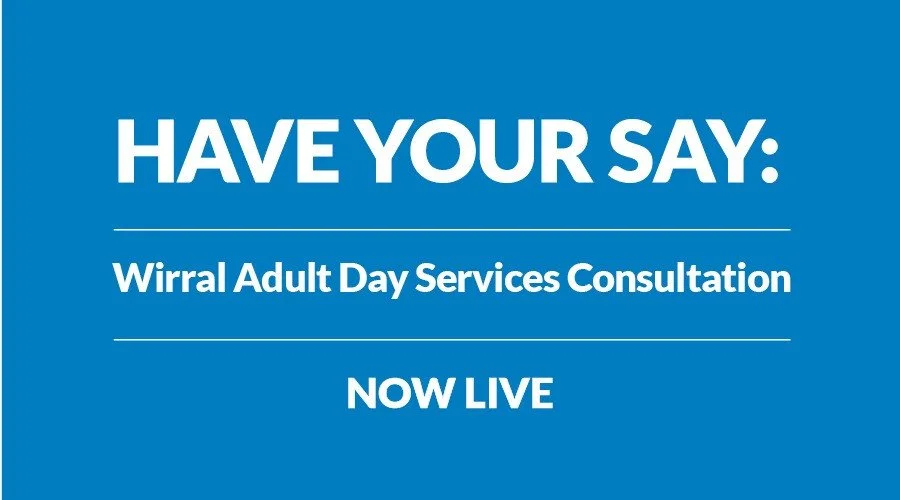 Have your say on the future of Wirral Adult Day Services