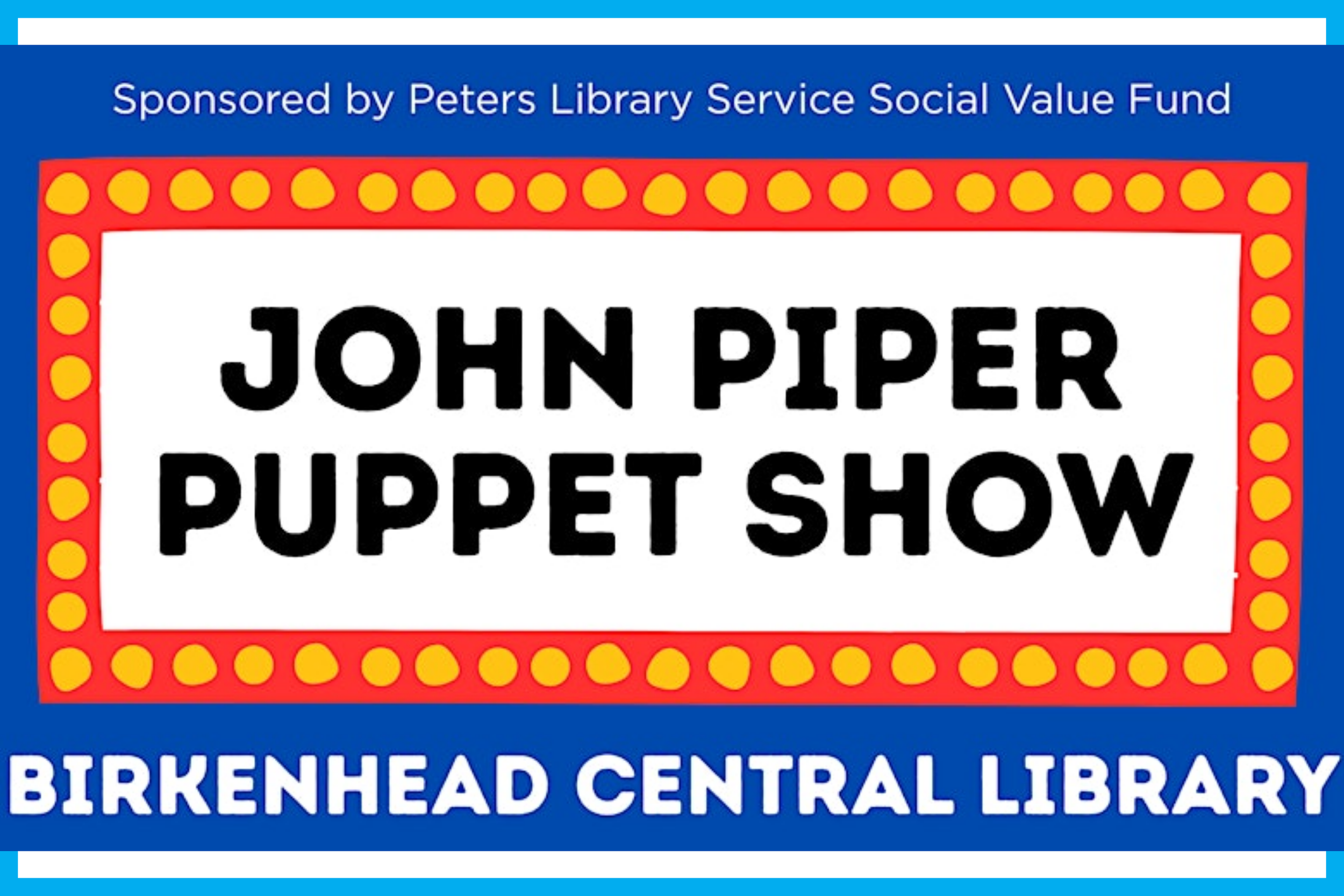 John Piper Puppet Show 
