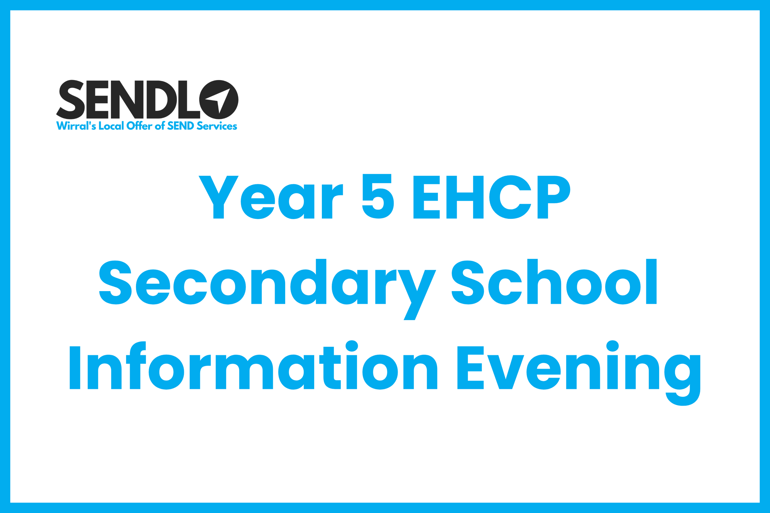 Year 5 EHCP Secondary School Information Evening