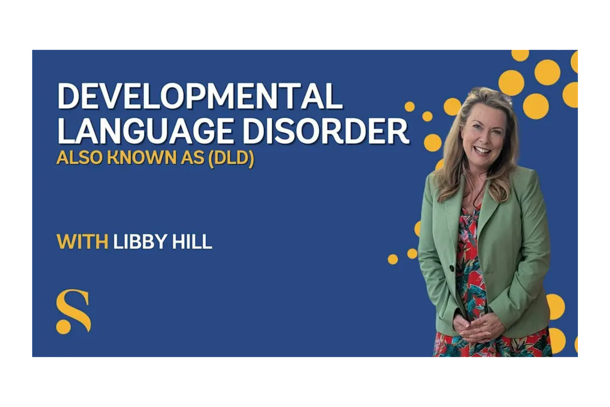 Developmental Language Disorder also known as (DLD)