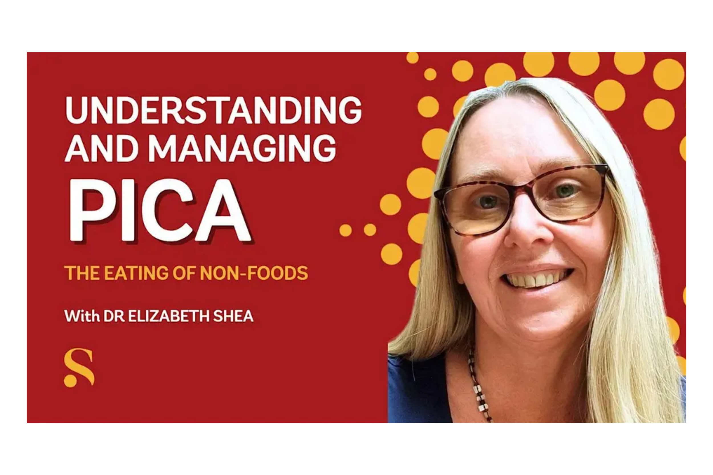 Understanding &amp; Managing Pica - The Eating of Non-Foods