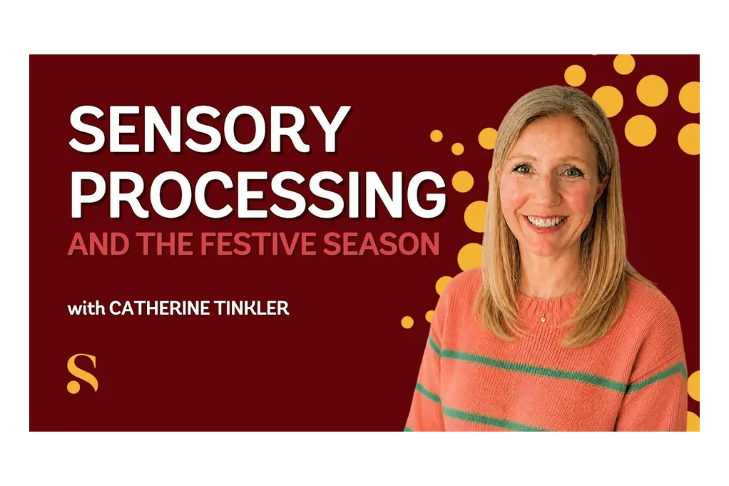 Sensory Processing and The Festive Season