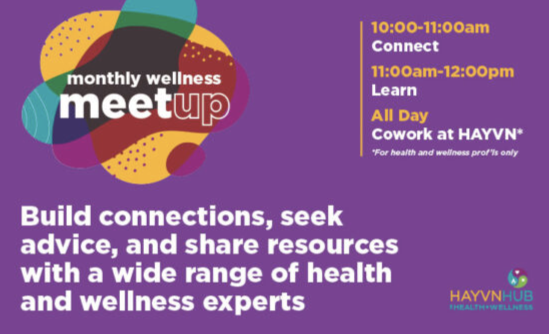 HAYVN’S Monthly Wellness Collective Meetups: Connect and Co-Work