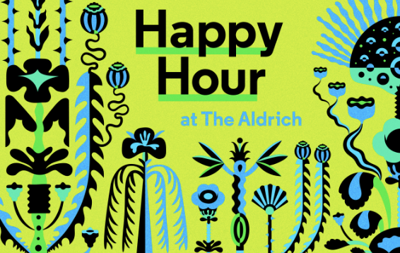 Happy Hour Fridays at The Aldrich! (Copy)
