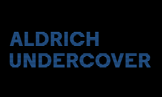 Aldrich Undercover