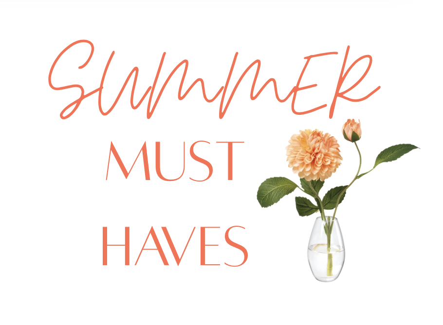 Summer Must-Haves